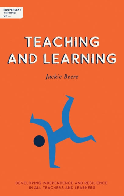 Independent Thinking On Teaching/learnng