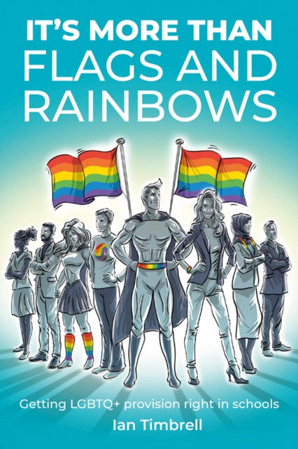 Its More Than Flags & Rainbows