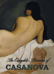 Complete Memoirs Of Casanova The Sto By Casanova, Giacomo Ch