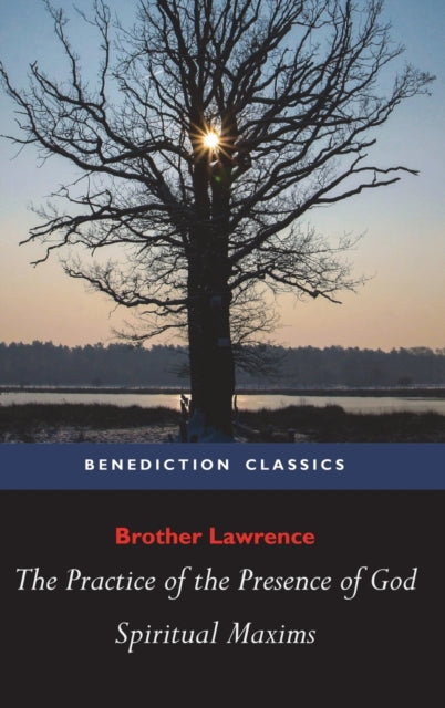 The Practice Of The Presence Of God And
