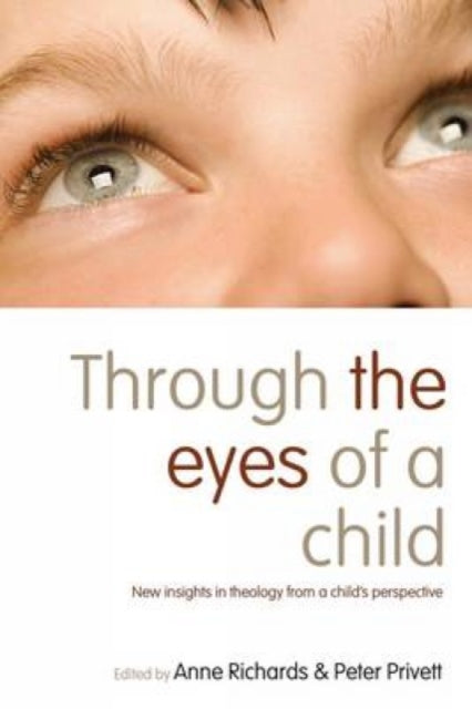 Through The Eyes Of A Child: New Insight