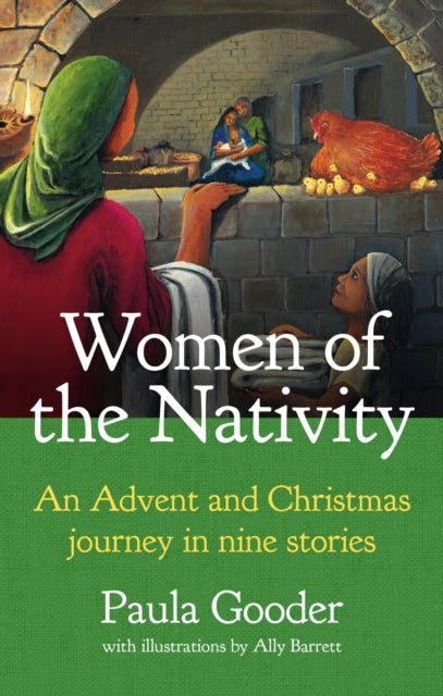 Women Of The Nativity By Gooder, Paula