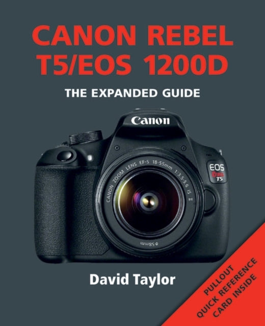 Canon Rebel T5eos 1200d Expanded Guide