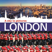 London A City In Pictures