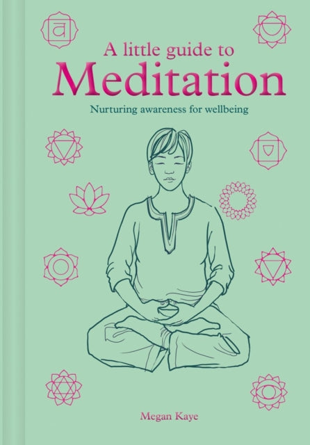 Little Guide To Meditation By Kaye, Megan