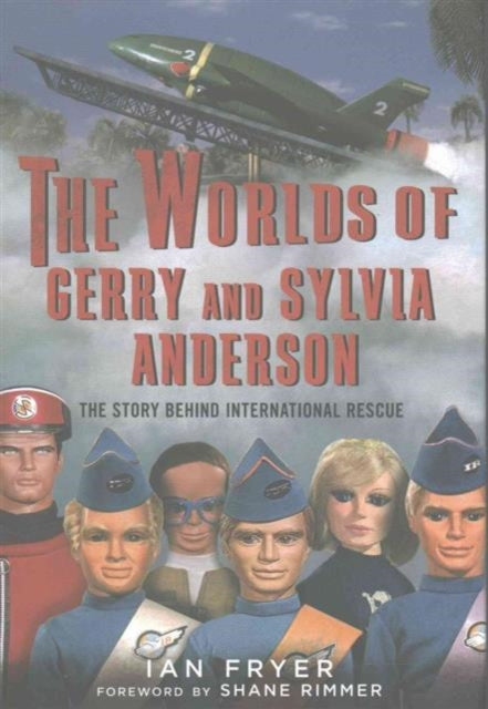 Worlds Of Gerry And Sylvia Anderson