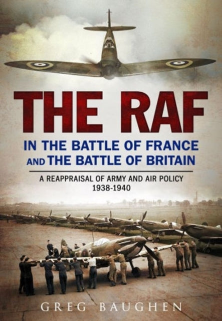 Raf In The Battle Of France & The Battle