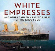 White Empresses & Other Canadian Pacific