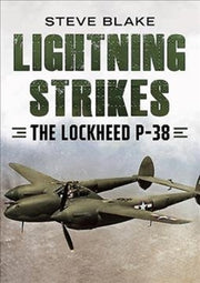 Lightning Strikes The Lockheed P38 By Blake, Steve
