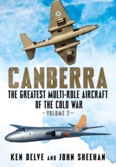 Canberra The Greatest Multirole Aircraft