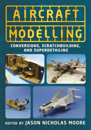 Aircraft Modelling By Moore, Jason N