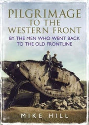 Pilgrimage To The Western Front