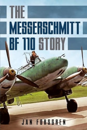 The Messerschmitt Bf 110 Story By Forsgren, Jan