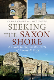 Seeking The Saxon Shore