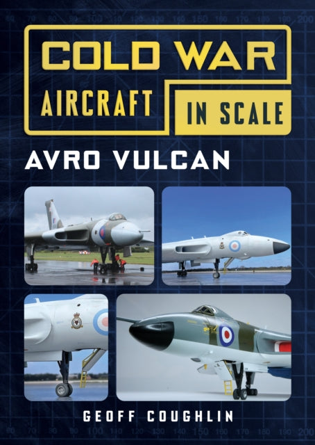 Cold War Aircraft In Scale Avro Vulcan