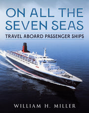On All The Seven Seas By Miller, William H
