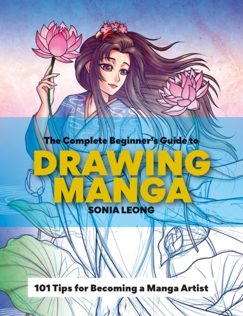 Complete Beginners Guide To Draw/manga