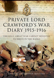 Private Lord Crawfords Great War Diary