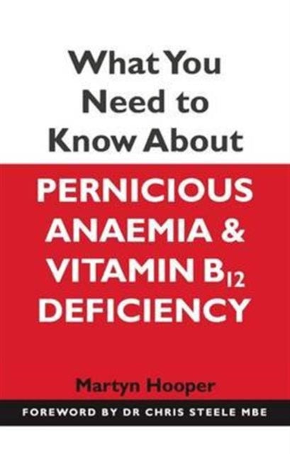 Pernicious Anaemia/vitamin B12 Deficienc