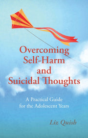 Overcoming Self Harm & Suicidal Thoughts