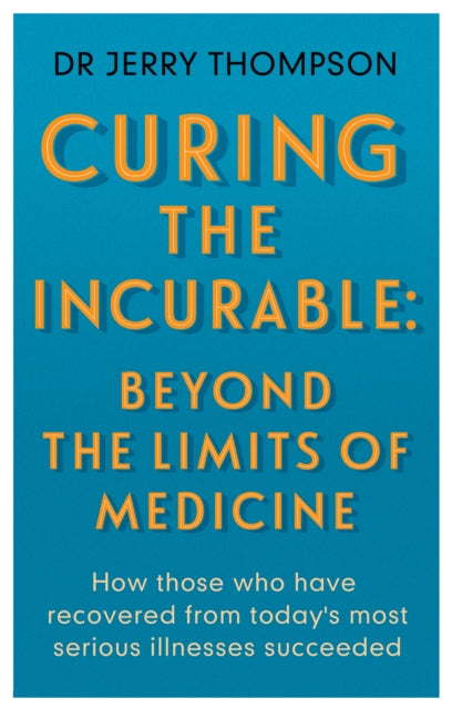 Cured Beyond The Limits Of Medicine
