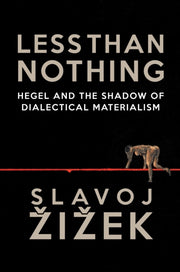 Less Than Nothing By Zizek, Slavoj