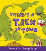 Theres A T Rex In Town