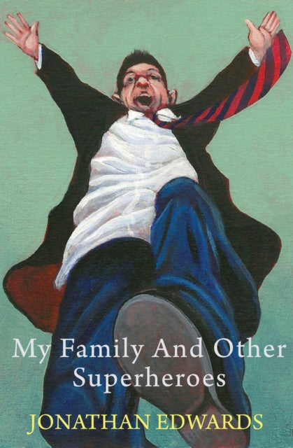 My Family & Other Superheroes