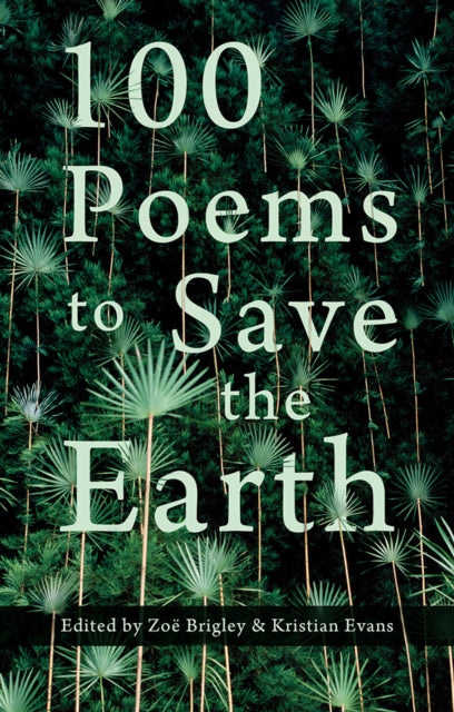 100 Poems To Save The Earth