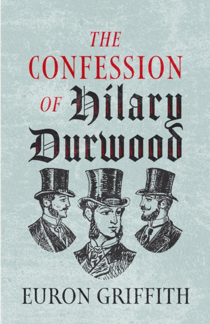 Confession Of Hilary Durwood