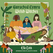 Gwrachod Cymru Welsh Witches