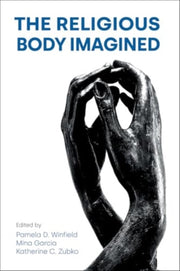 Religious Body Imagined The