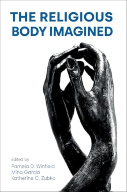 Religious Body Imagined The