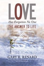 Love Has Forgotten No One By Renard, Gary R