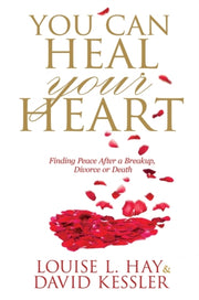 You Can Heal Your Heart By Hay, Louise L
