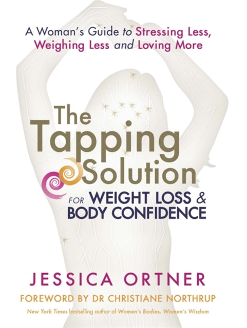 Tapping Solution For Weight Loss & Body