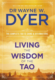 Living The Wisdom Of The Tao By Wayne, W