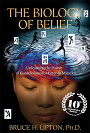 Biology Of Belief By Lipton, Bruce H