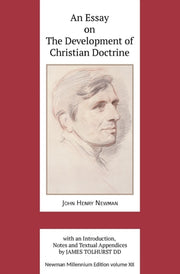 An Essay On The Development Of Christian By Newman, John Henry