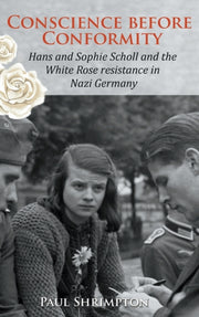 Conscience Before Conformity: Hans And S