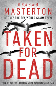 Taken For Dead