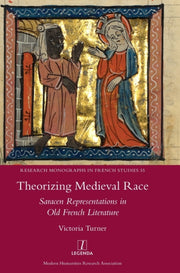 Theorizing Medieval Race: Saracen Repres