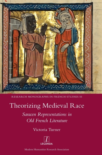 Theorizing Medieval Race: Saracen Repres