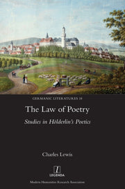The Law Of Poetry: Studies In H Lderlin'