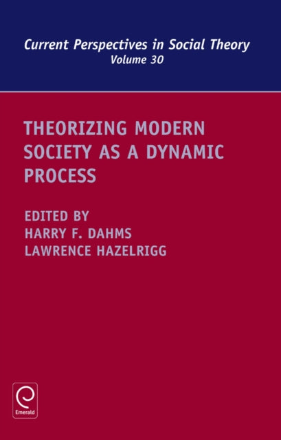 Theorizing Modern Society As A Dynamic P