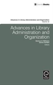 Advances In Library Administration & Org