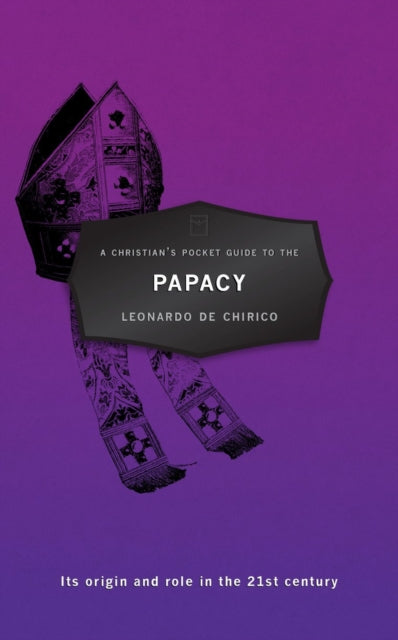 Christians Pocket Guide To The Papacy