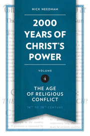 2000 Years Of Christs Power Vol 4