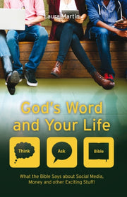 Gods Word & Your Life