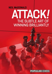 Attack! : The Subtle Art Of Winning Bril